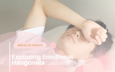 Understanding Emotional hangovers