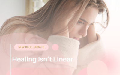 Healing Isn’t Linear