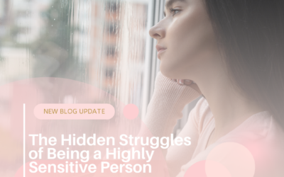 The Hidden Struggles of Being a Highly Sensitive Person