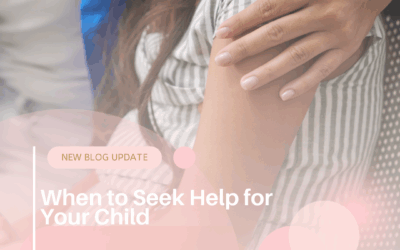 When to Seek Help for Your Child’s Mental Health