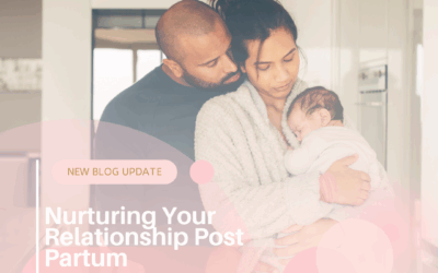 Nurturing Your Relationship Postpartum